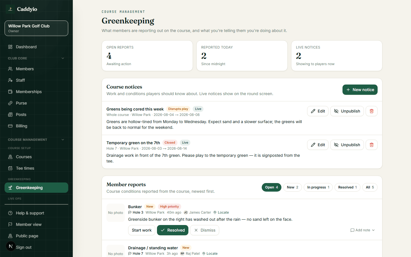 The greenkeeping screen: two published course notices and a queue of member reports, each with the hole, who reported it, how long ago, and buttons to start work or resolve